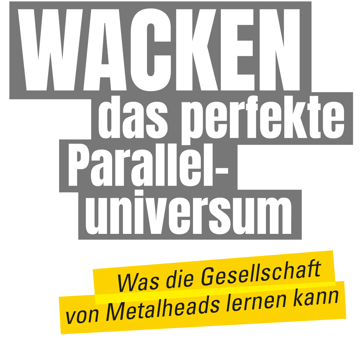 Wacken das perfekte Paralleluniversum